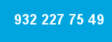 932 227 75 49 932 227 75 49